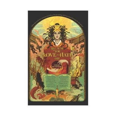 Mizan Buku Novel Because You Love To Hate Me | Fantasi Multicolor