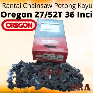 OREGON - Rantai Belah/Potong Mata 27/52T Chainsaw 36 Inch Sinso 36 Inci Senso 36 Inch