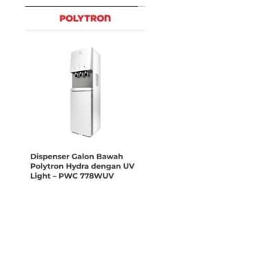 Dispenser Polytron PWC 778WUV Galon Bawah PWC778WUV PWC 778