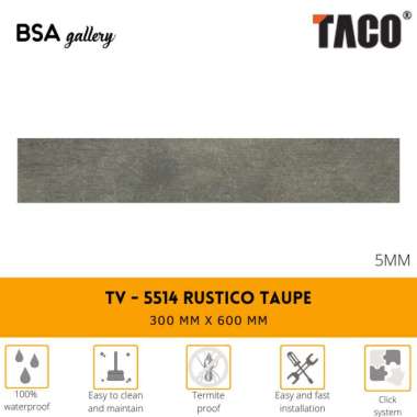 TACO SPC 5MM TV 5514 RUSTICO TAUPE / LANTAI RUSTIC VINYL CLICK SYSTEM