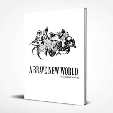 Brave New World by Michael Murray