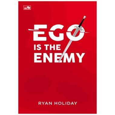 RYAN HOLIDAY : EGO IS ENEMY