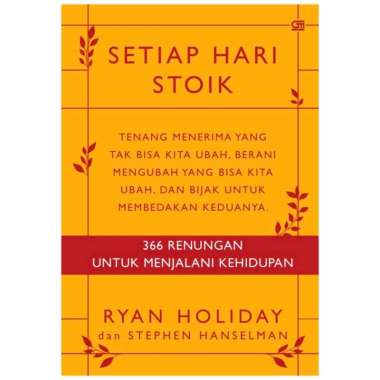 RYAN HOLIDAY : SETIP HARI STOIK