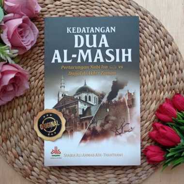 Buku Kedatangan Dua Al-Masih Pertarungan Isa VS Dajjal Di Akhir Zaman
