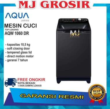 MESIN CUCI AQUA JAPAN AQW 1060 DR 10.5 KG 1 TABUNG TOP LOADING