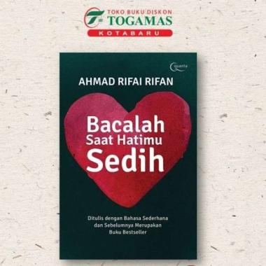 BACALAH SAAT HATIMU SEDIH - AHMAD RIFAI RIFAN
