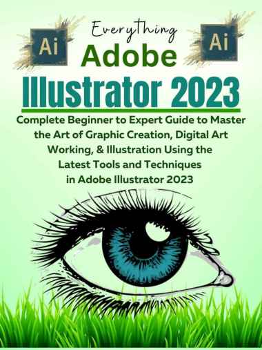 EBOOK - Everything Adobe Illustrator 2023