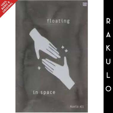 Buku Floating in Space by Naela Ali Gramedia