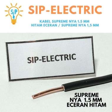 KABEL SUPREME NYA 1.5 MM HITAM ECERAN / SUPREME NYA 1,5 MM