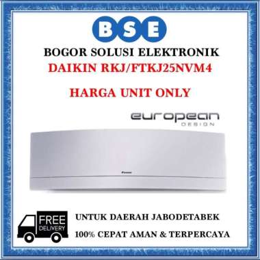 DAIKIN AC EROPA 1 PK | DAIKIN INVERTER 1PK | FTKJ25NVM4 | STKJ25NVS