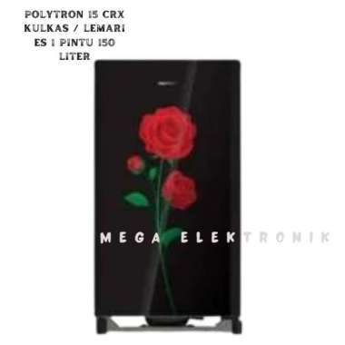 POLYTRON 15 CRX KULKAS / LEMARI ES 1 PINTU 150 LITER khusus jabodetabek