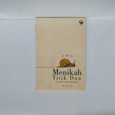MENIKAH TITIK DUA AGUSTINA K DEWI ISKANDAR BUKU NOVEL BUKU ORIGINAL