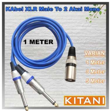Kabel Jack XLR Male to 2 Akai Mono 1m/3m/5m - KITANI 1 METER