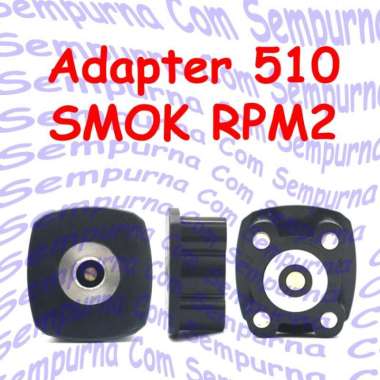 Adapter Adaptor 510 RPM2 2s 510