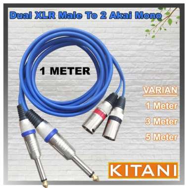 Kabel Dual Jack XLR Male to 2 Akai Mono 1m/3m/5m - KITANI 1 METER