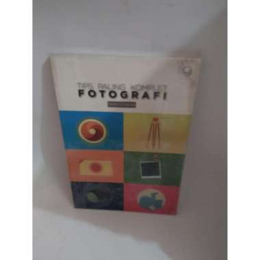 Buku Fotografi : Tips Paling Komplit Fotografi