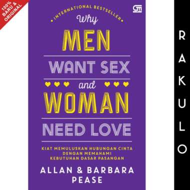 Buku Why Men Want Sex & Women Need Love - Allan, Barbara Pease