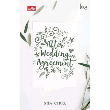 LAIQA : WEDDING AGREEMENT