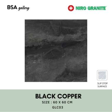 NIRO GRANITE BLACK COPPER 60X60 GLC03 / GRANIT LANTAI DINDING ANTISLIP