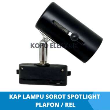 Kap Lampu Sorot / Kap Spot Light Tipe REL / Track