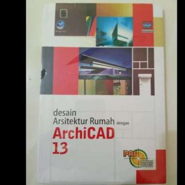 BUKU DESAIN ARSITEKTUR RUMAH DENGAN ARCHICAD 13