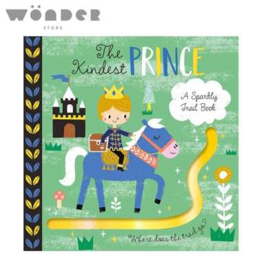 Sparkly Trail Board Book: The Kindest Prince