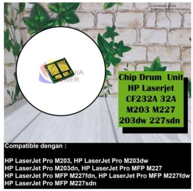 Chip Drum Unit HP Laserjet 30A 32A CF232A CF230A HP M227fdw M203dn Multicolor