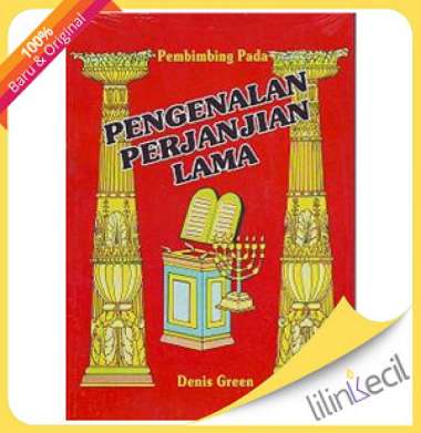 Buku Pengenalan Perjanjian Lama (Denis Green)