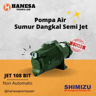 Shimizu JET 108 BIT Pompa Air Sumur Dangkal Non Otomatis