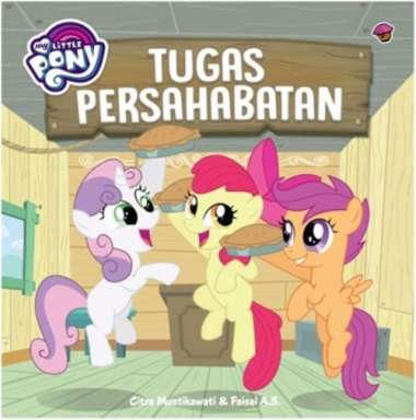 Mizan Buku Anak My Little Pony Tugas Persahabatan Boardbook Multicolor