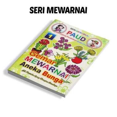 Buku Anak Buku Mewarnai Anak 2 dan 3 Tahun Paud TK SD : Gemar Mewarnai Lingkungan Buah Dan Bunga Bil