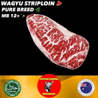 WAGYU STRIPLOIN MB 12+ PURE BREED STEAK 300 GRAM PREMIUM IMPORT DARI AUSTRALIA/ STRIPLOIN MB12/ WAGY