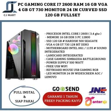 PC GAMING CORE I7 RAM 16 GB VGA 4 GB GT 730 MONITOR 24 IN CURVED SSD 120 GB FULLSET VGA 4 GB GT 730 