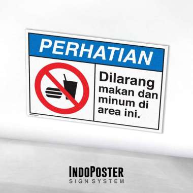Stiker Safety Sign Rambu K3 ANSI Dilarang Makan Dan Minum Di Area Ini Ukuran S 30x20 cm