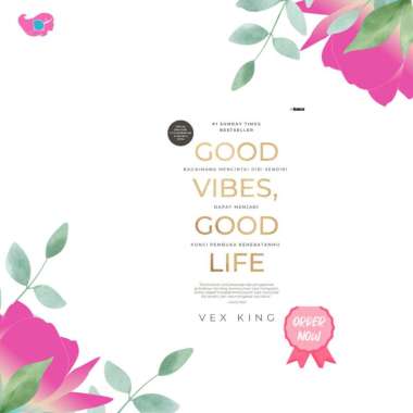 Buku Good Vibes Good Life Pengembangan Diri Vex King