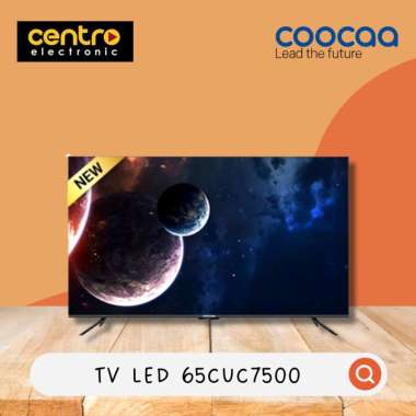 LED 65 INCH COOCAAA SMART ANDROID TV 65CUC7500