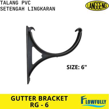 GANTUNGAN TALANG PVC RG 6 LANGGENG SETENGAH LINGKARAN GUTTER BRACKET