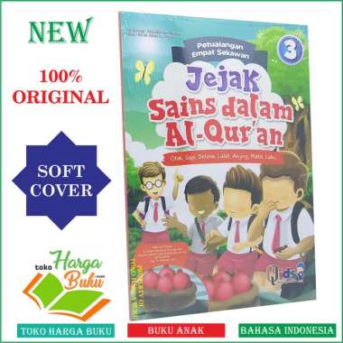 Jejak Sains Dalam Al-Quran Jilid 3 [Tiga] - Buku Anak - Perisai Quran Kids