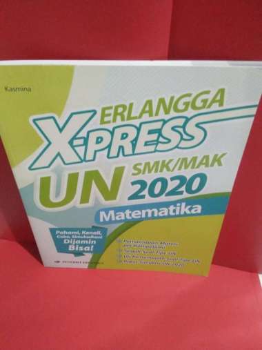 BUKU ERLANGGA X-PRESS UN SMK/MAK 2020 MATEMATIKA/PENERBIT ERLANGGA