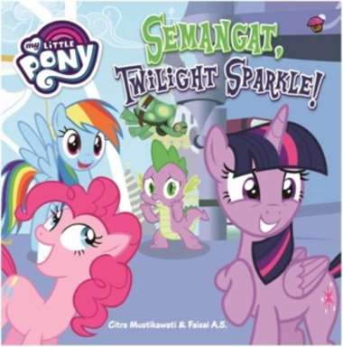 Mizan Buku Anak My Little Pony Semangat Twilight Sparkle Boardbook Multicolor
