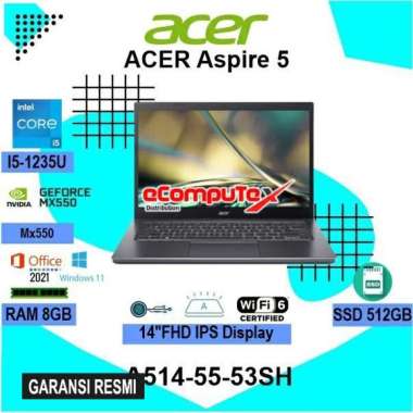 LAPTOP ACER ASPIRE 5 A514-55G 53SH CORE i5-1235U / NVIDIA GEFORCE MX550 / RAM 8GB 512GB SSD 14" FHD
