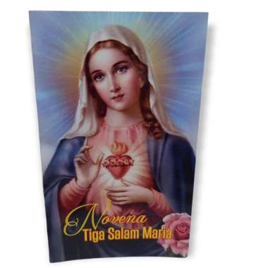LEMBARAN DOA NOVENA TIGA SALAM MARIA / PETUNJUK DOA UMAT KATOLIK NOVENA TIGA SALAM MARIA