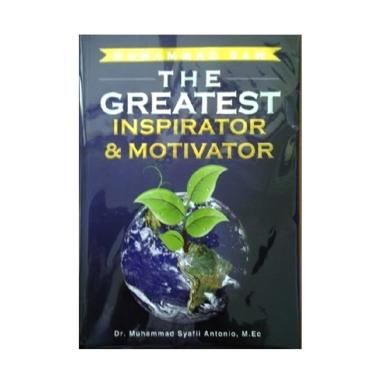 Kiosvnet Muhammad Saw The Greatest Inspirator And Motivator Buku Religi
