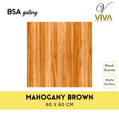 GRANIT KAYU VIVA 60X60 MAHOGANY BROWN / GRANITE TILE MATTE SURFACE