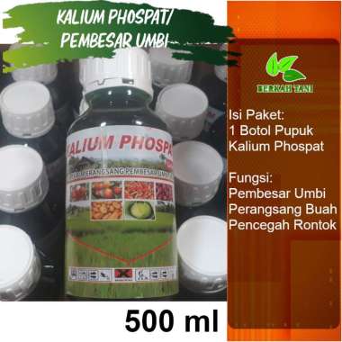 BERKAH TANI Cair Kalium Phospate Kalium Phospat Spesial Perangsang Umbi dan Buah Pupuk Kalium [500 m