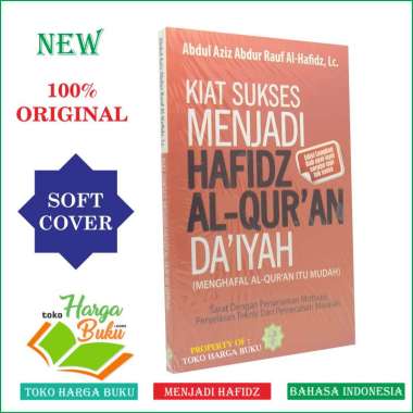 Kiat Sukses Menjadi Hafidz Al-Quran Daiyah - Markaz Quran