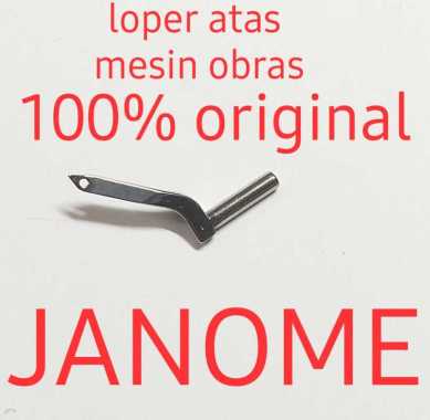 JANOME GENUINE PART loper bagian atas mesin obras janome 900d & 8002d