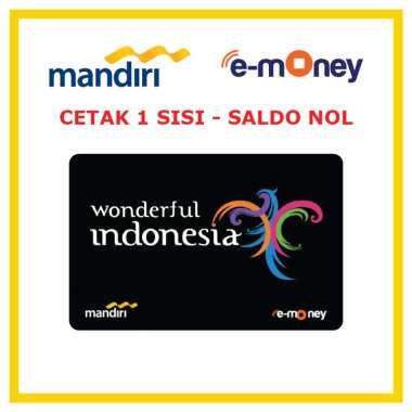 Kartu MANDIRI E-MONEY Wonderful Indonesia Black 80 Kumpulan etoll Custom Emoney [ SALDO NOL / 1 SISI
