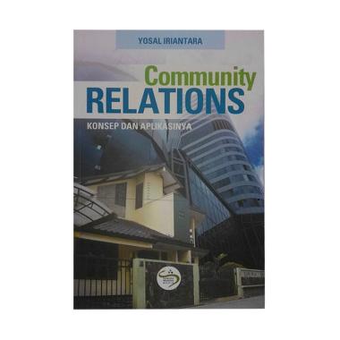 SIMBIOSA Community Relations Konsep dan Aplikasinya Buku Edukasi