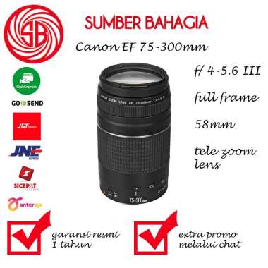 Sumber Bahagia - Canon EF 75-300mm f/4-5.6 III USM lensa